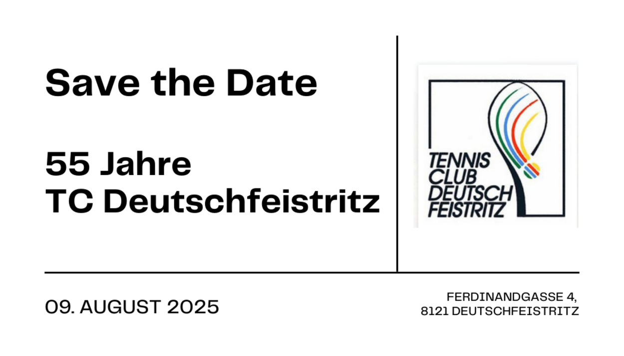 Save the Date – 55 Jahre TC Deutschfeistritz